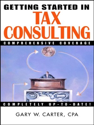 cover image of Getting Started in Tax Consulting